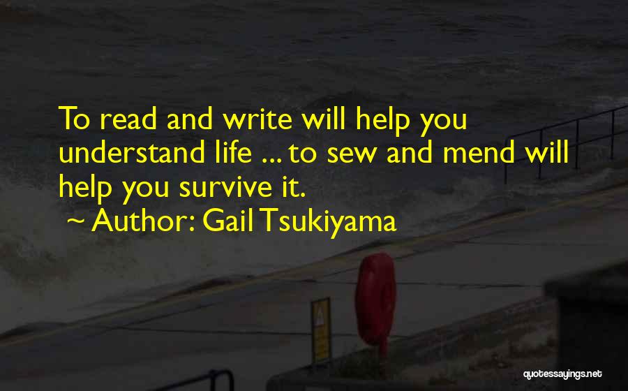 Gail Tsukiyama Quotes 602694