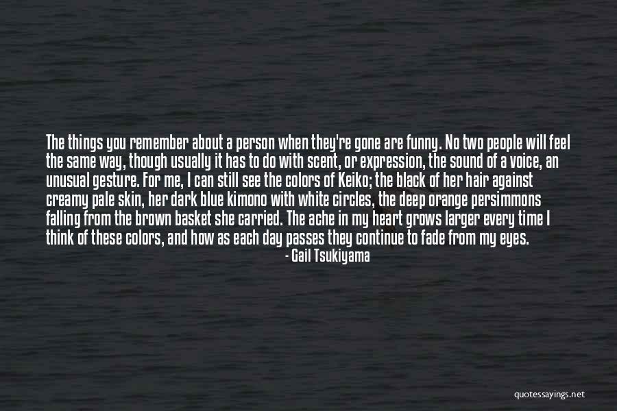 Gail Tsukiyama Quotes 813279 Gail Tsukiyama Quotes 813279