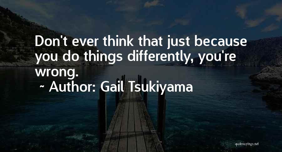 Gail Tsukiyama Quotes 96663