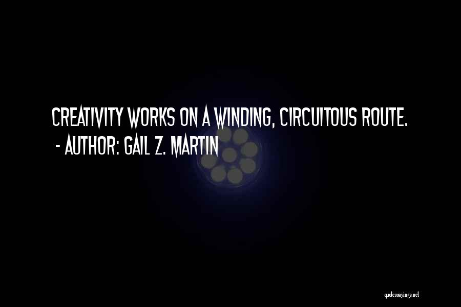 Gail Z. Martin Quotes 2056617