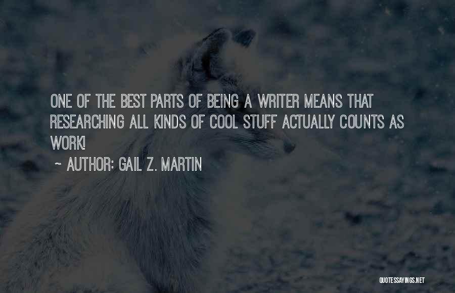 Gail Z. Martin Quotes 514349
