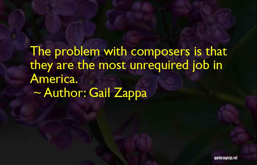 Gail Zappa Quotes 169733