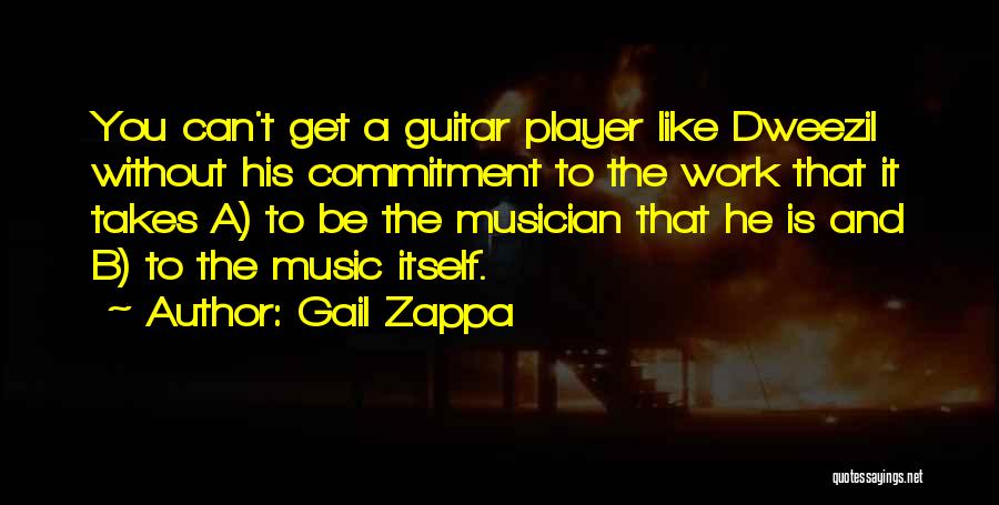 Gail Zappa Quotes 2001917