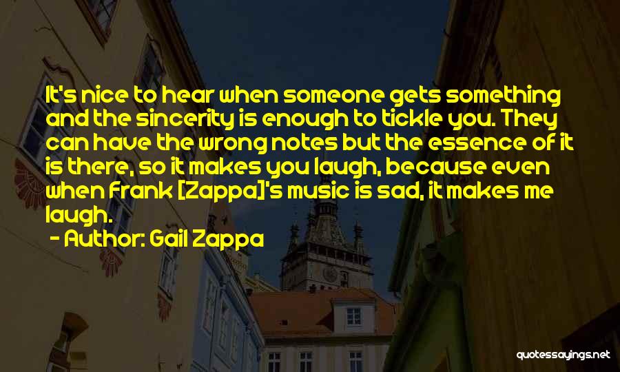 Gail Zappa Quotes 798851