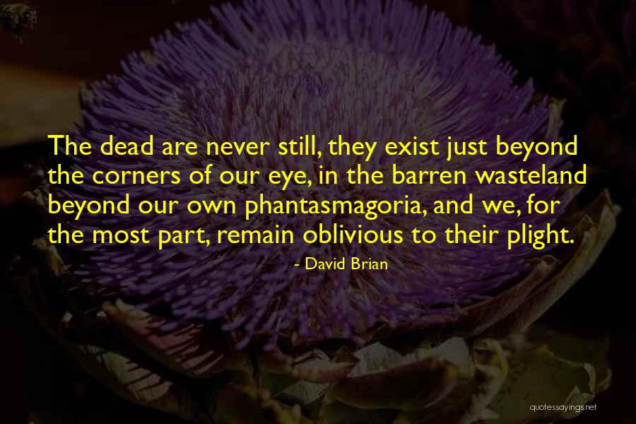 Gailis Augalas Quotes By David Brian Gailis Augalas Quotes By David Brian