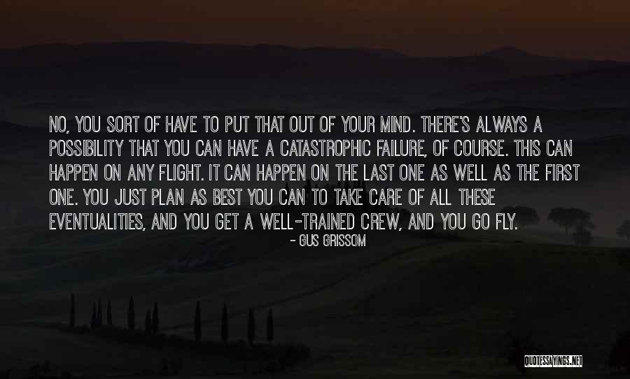 Gailis Dzied Quotes By Gus Grissom Gailis Dzied Quotes By Gus Grissom