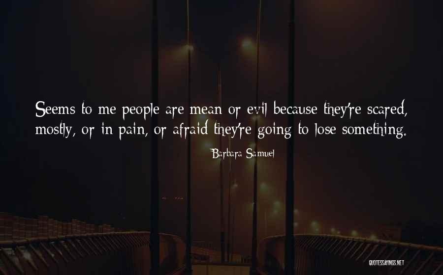 Gailis Traits Quotes By Barbara Samuel Gailis Traits Quotes By Barbara Samuel