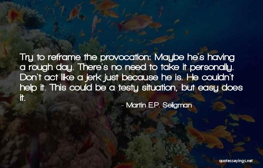 Gailius For Sheriff Quotes By Martin E.P. Seligman Gailius For Sheriff Quotes By Martin E.P. Seligman