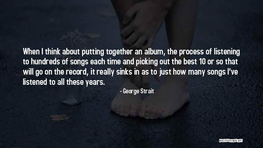 Gaille 2017 Quotes By George Strait Gaille 2017 Quotes By George Strait