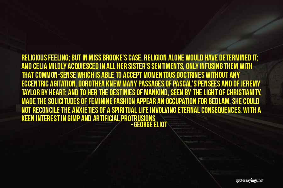 Gaillynn Quotes By George Eliot Gaillynn Quotes By George Eliot