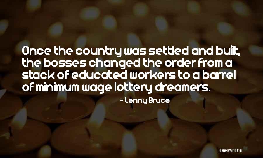 Gailor Hunt Quotes By Lenny Bruce Gailor Hunt Quotes By Lenny Bruce