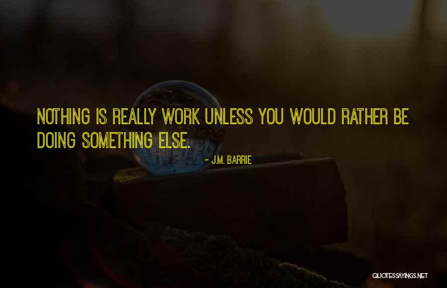 Gailor Maxon Quotes By J.M. Barrie Gailor Maxon Quotes By J.M. Barrie