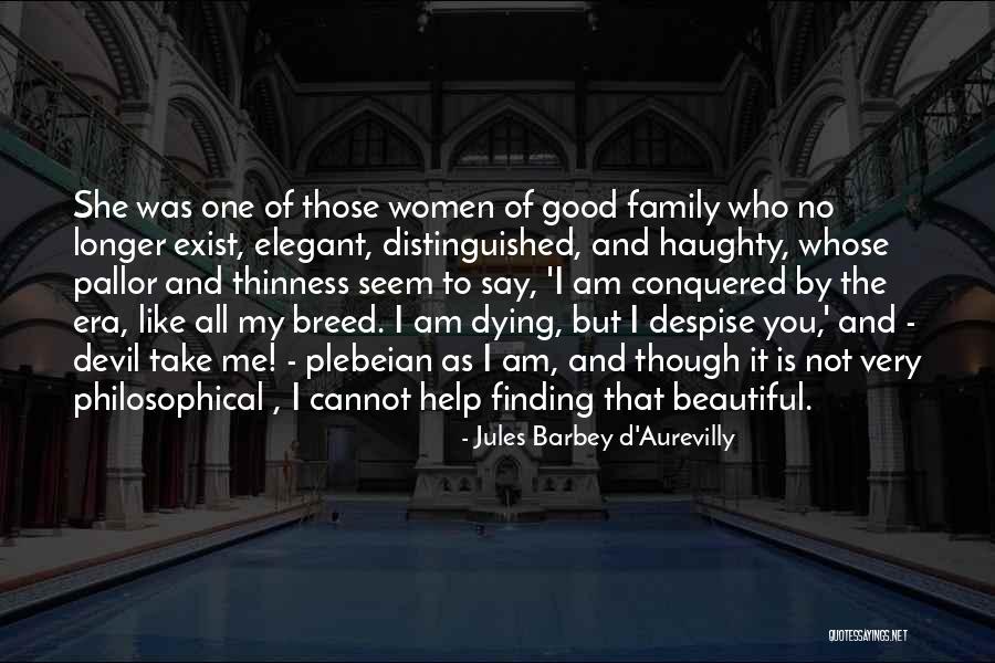 Gailor Maxon Quotes By Jules Barbey D'Aurevilly Gailor Maxon Quotes By Jules Barbey D'Aurevilly