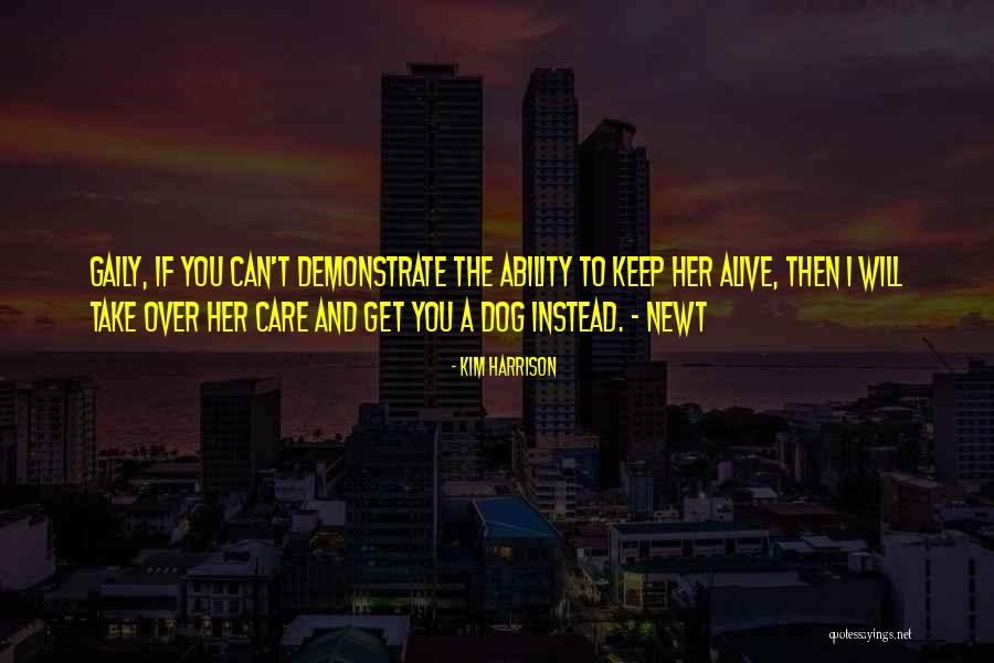 Gaily Quotes By Kim Harrison Gaily Quotes By Kim Harrison