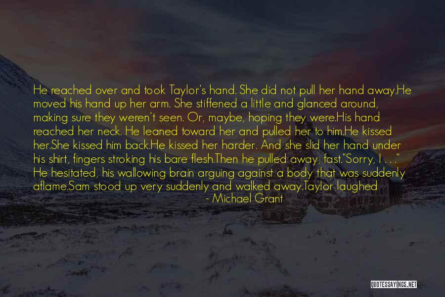 Gaily Quotes By Michael Grant Gaily Quotes By Michael Grant