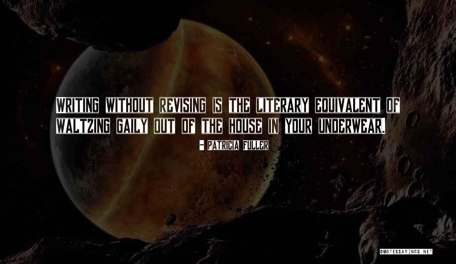 Gaily Quotes By Patricia Fuller Gaily Quotes By Patricia Fuller