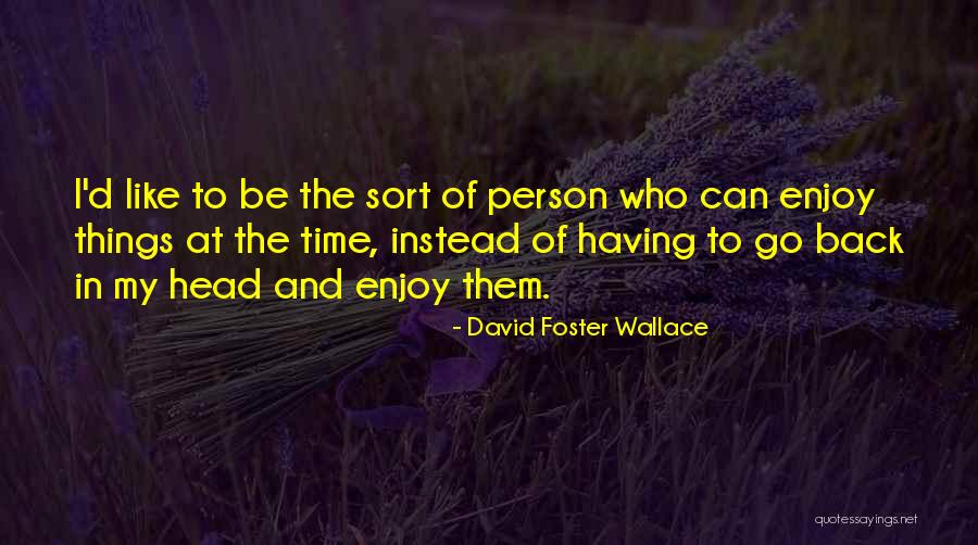 Gaimans Quotes By David Foster Wallace Gaimans Quotes By David Foster Wallace