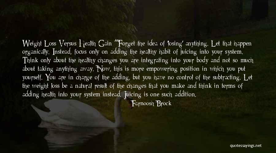 Gain And Loss Quotes By Farnoosh Brock Gain And Loss Quotes By Farnoosh Brock