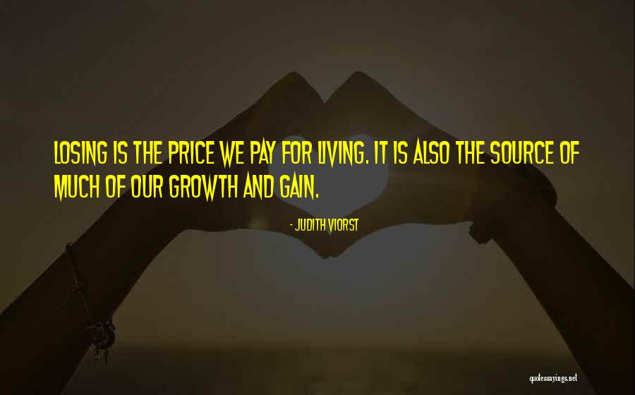 Gain And Loss Quotes By Judith Viorst Gain And Loss Quotes By Judith Viorst