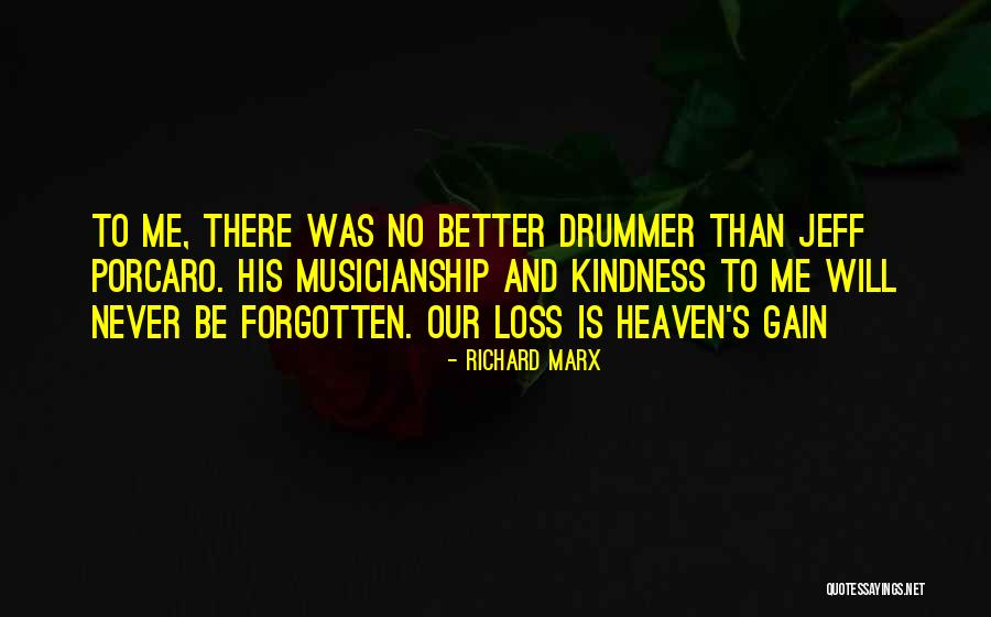 Gain And Loss Quotes By Richard Marx Gain And Loss Quotes By Richard Marx