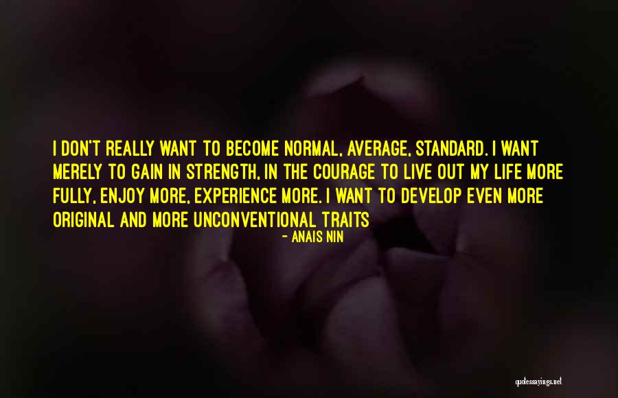 Gain Experience Quotes By Anais Nin