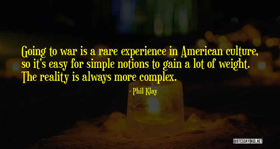 Gain Experience Quotes By Phil Klay