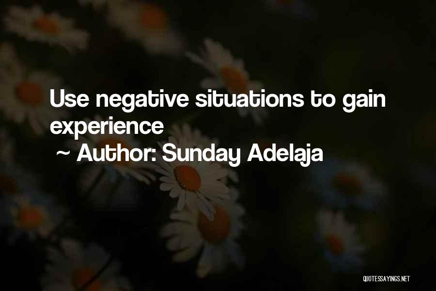 Gain Experience Quotes By Sunday Adelaja