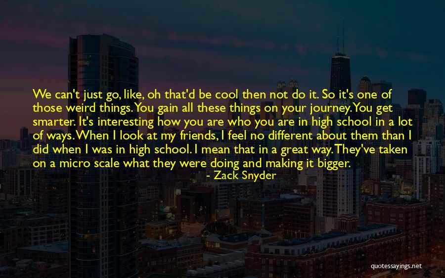 Gain Friends Quotes By Zack Snyder