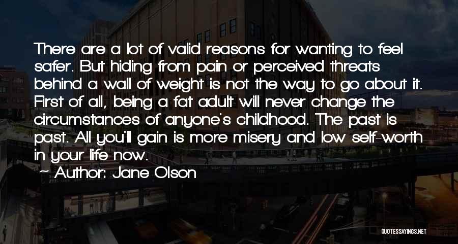 Gain From Pain Quotes By Jane Olson