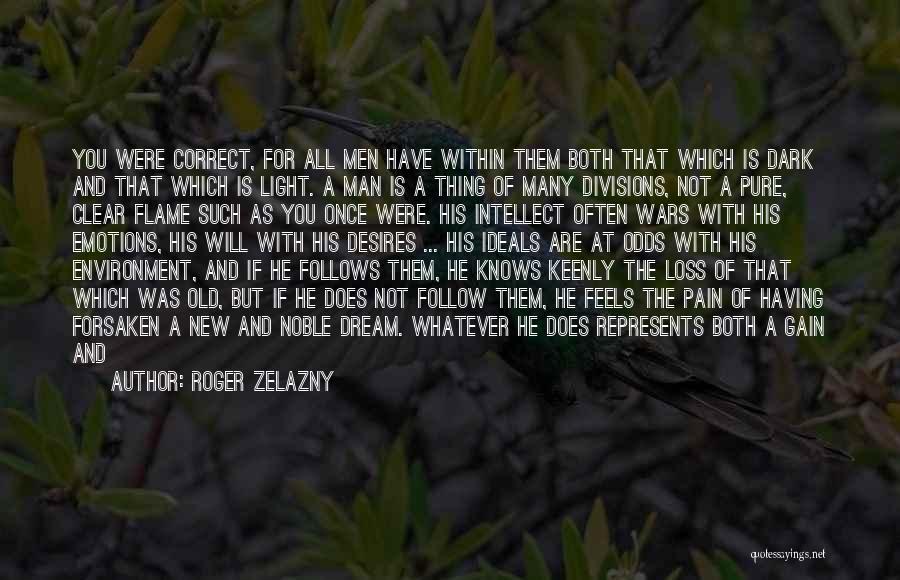 Gain From Pain Quotes By Roger Zelazny