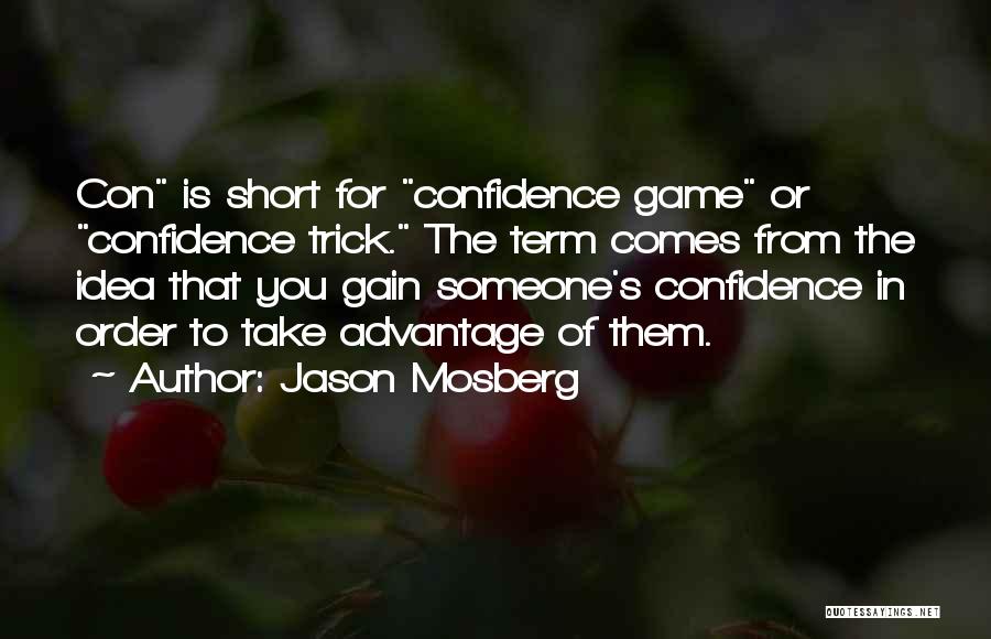 Gain Self Confidence Quotes By Jason Mosberg