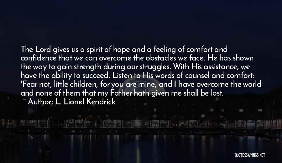 Gain Self Confidence Quotes By L. Lionel Kendrick