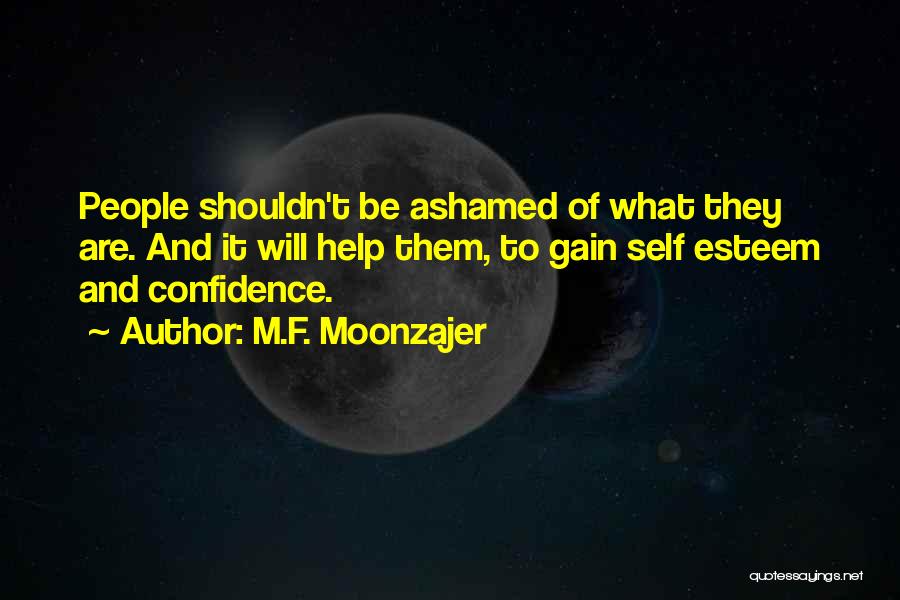 Gain Self Confidence Quotes By M.F. Moonzajer