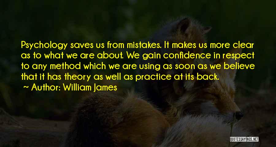 Gain Self Confidence Quotes By William James