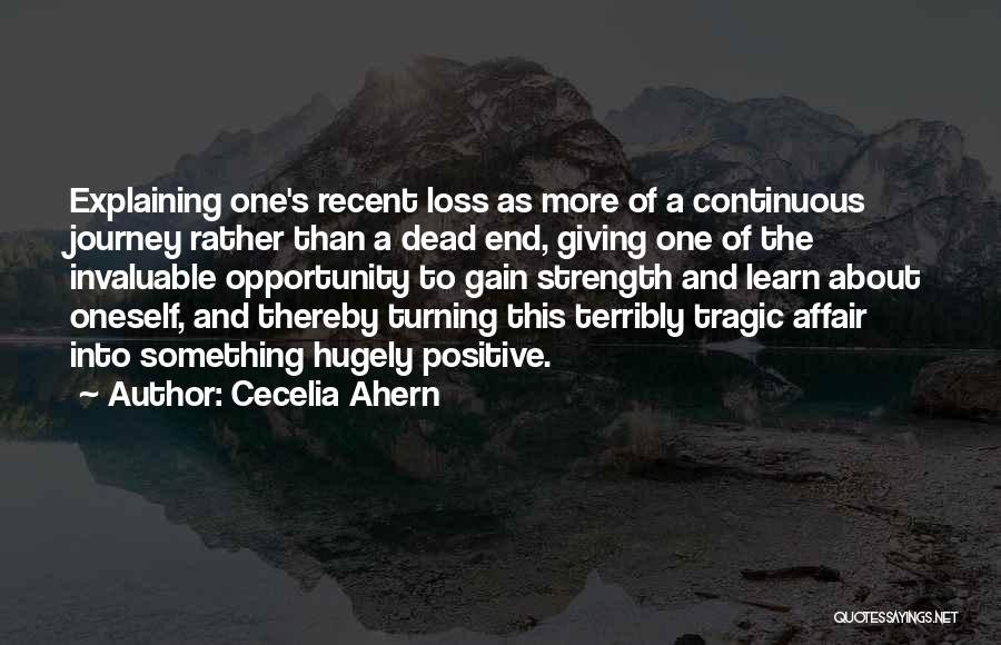 Gain Strength Quotes By Cecelia Ahern