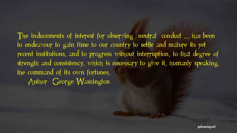 Gain Strength Quotes By George Washington