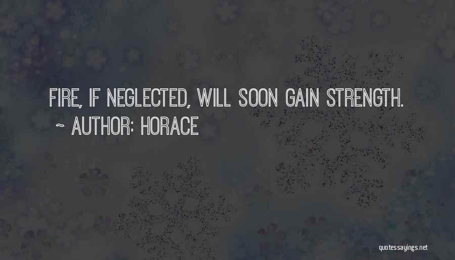 Gain Strength Quotes By Horace