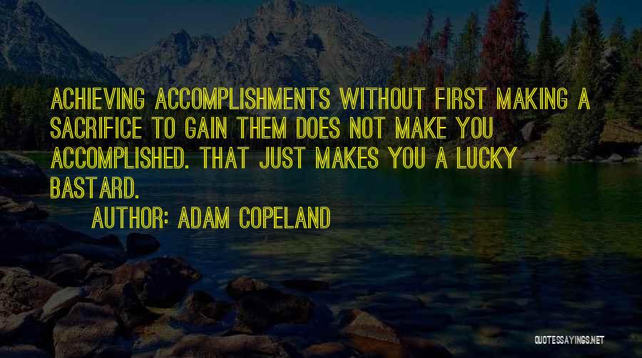 Gain Success Quotes By Adam Copeland