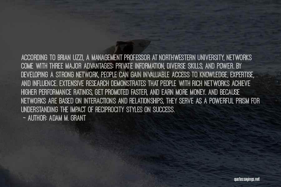 Gain Success Quotes By Adam M. Grant