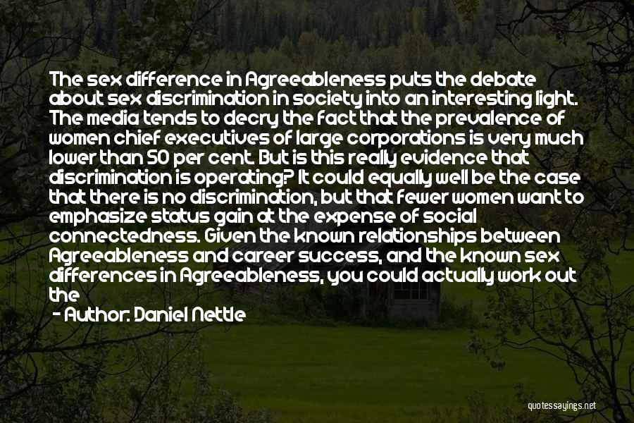 Gain Success Quotes By Daniel Nettle