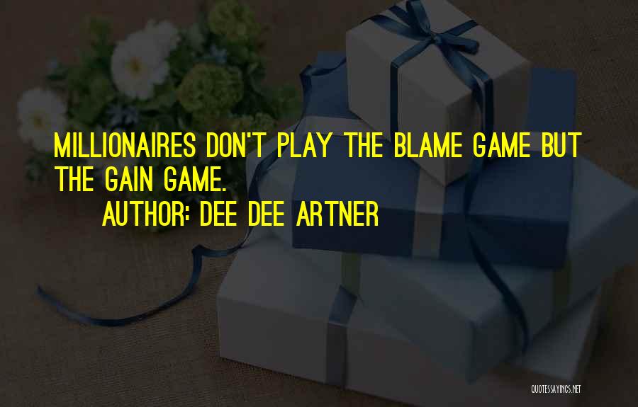 Gain Success Quotes By Dee Dee Artner