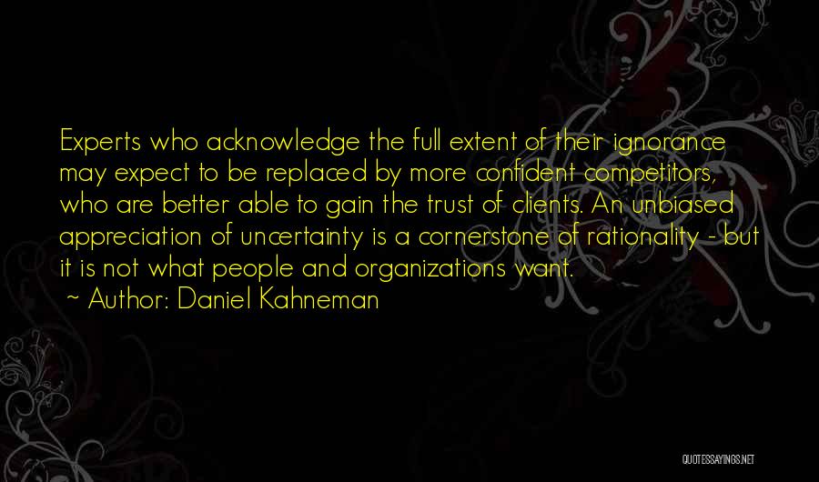 Gain Trust Quotes By Daniel Kahneman