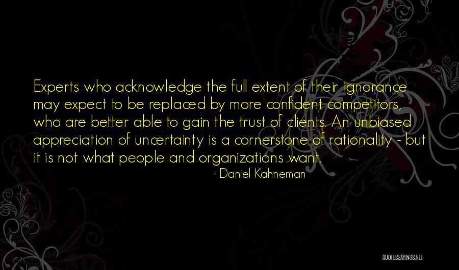 Gain Your Trust Quotes By Daniel Kahneman