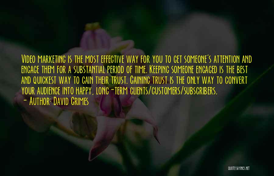 Gain Your Trust Quotes By David Grimes