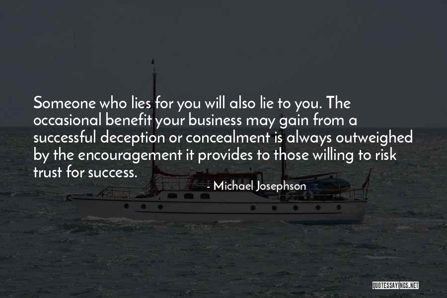 Gain Your Trust Quotes By Michael Josephson