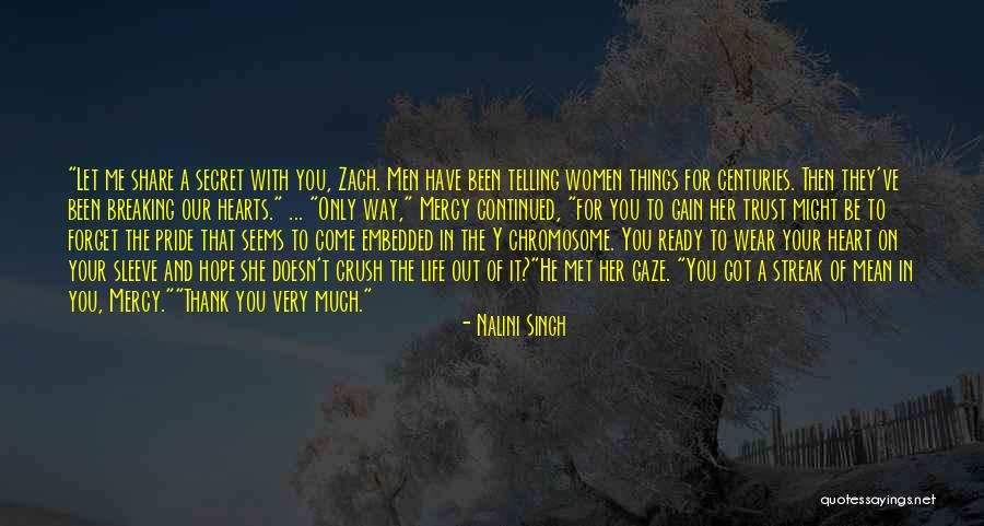 Gain Your Trust Quotes By Nalini Singh Gain Your Trust Quotes By Nalini Singh