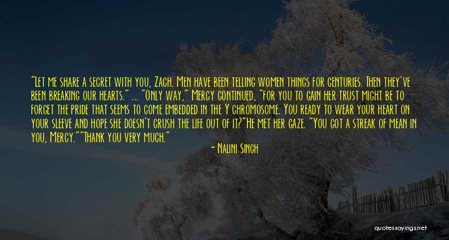 Gain Your Trust Quotes By Nalini Singh