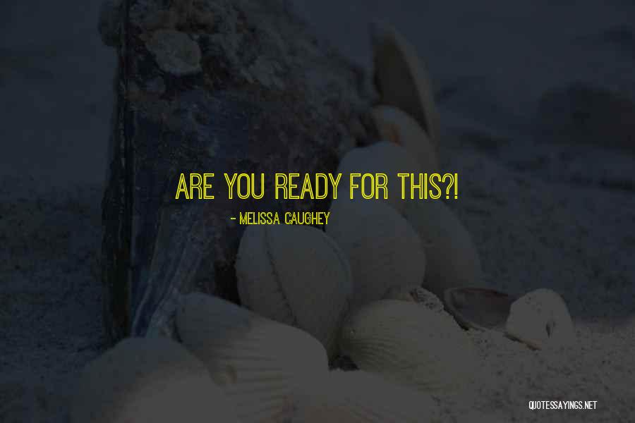 Gainable Type Quotes By Melissa Caughey