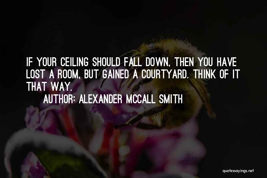 Gained Quotes By Alexander McCall Smith