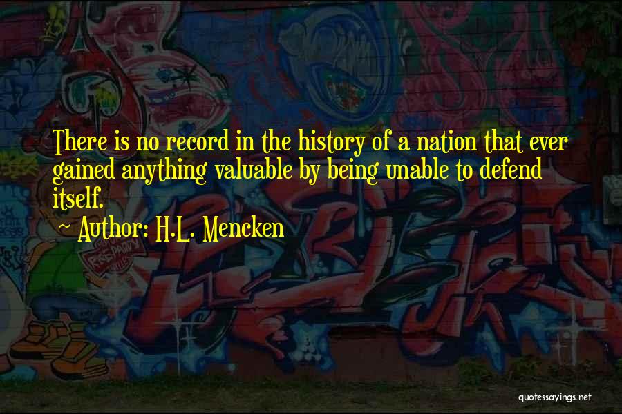 Gained Quotes By H.L. Mencken